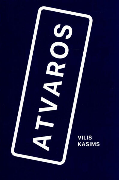 "Atvaros" Vilis Kasims